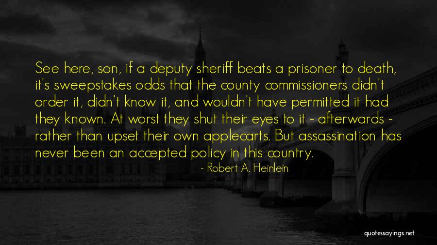 County Commissioners Quotes By Robert A. Heinlein County Commissioners Quotes By Robert A. Heinlein