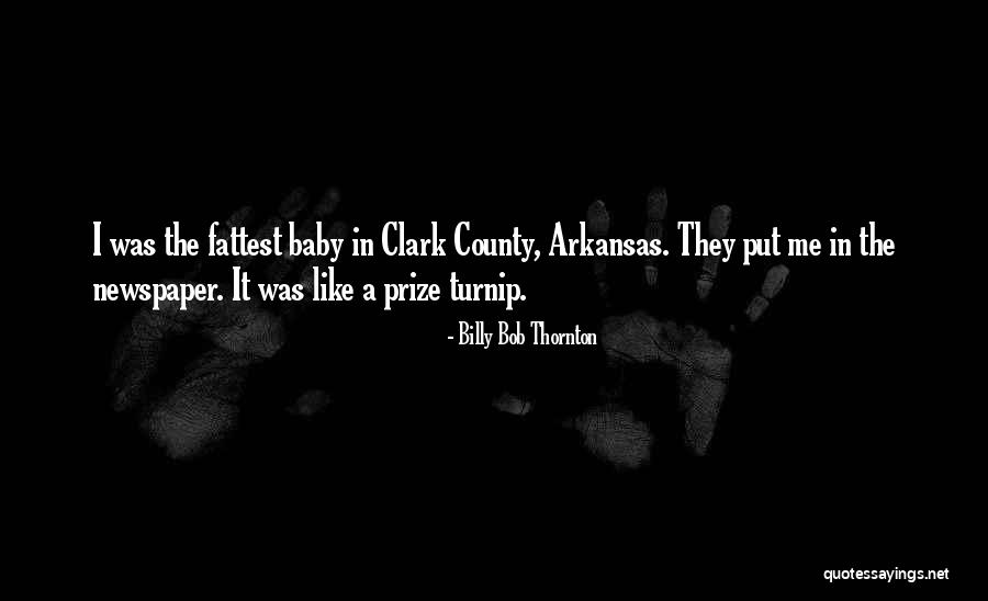 County Quotes By Billy Bob Thornton County Quotes By Billy Bob Thornton