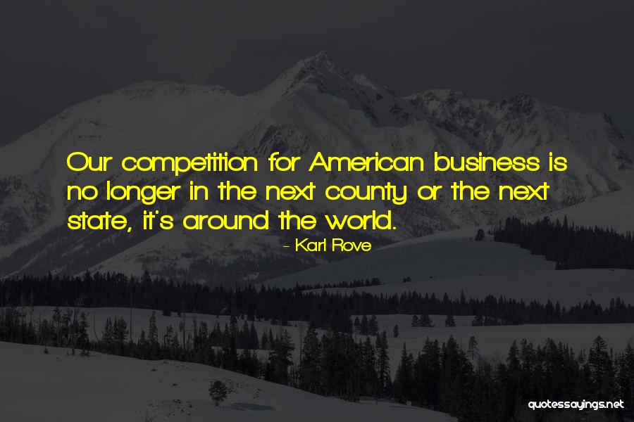 County Quotes By Karl Rove County Quotes By Karl Rove