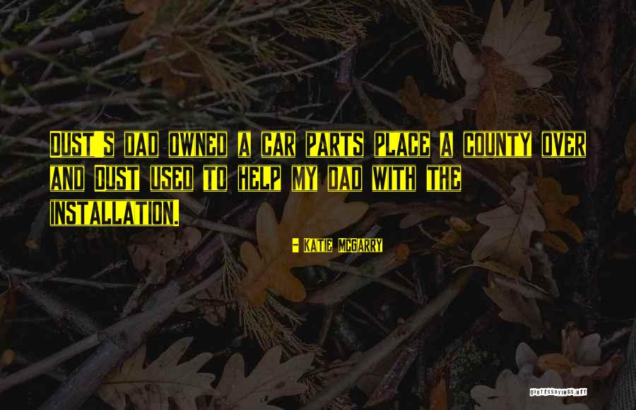 County Quotes By Katie McGarry County Quotes By Katie McGarry