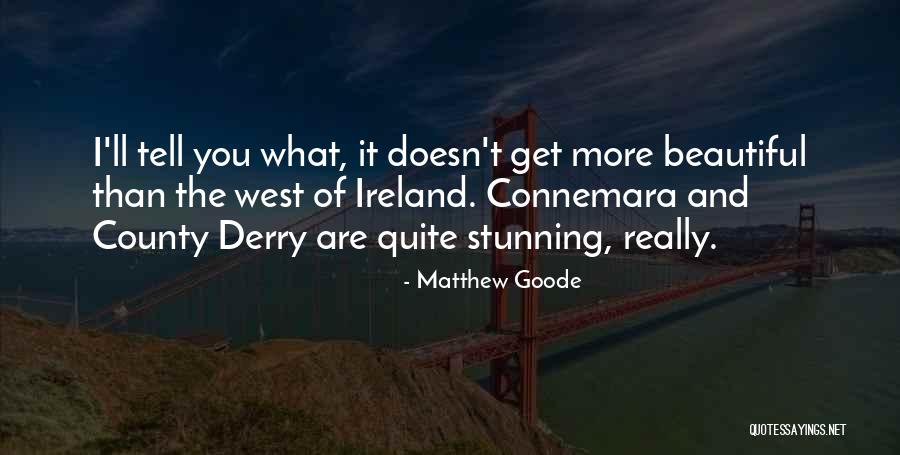 County Quotes By Matthew Goode County Quotes By Matthew Goode