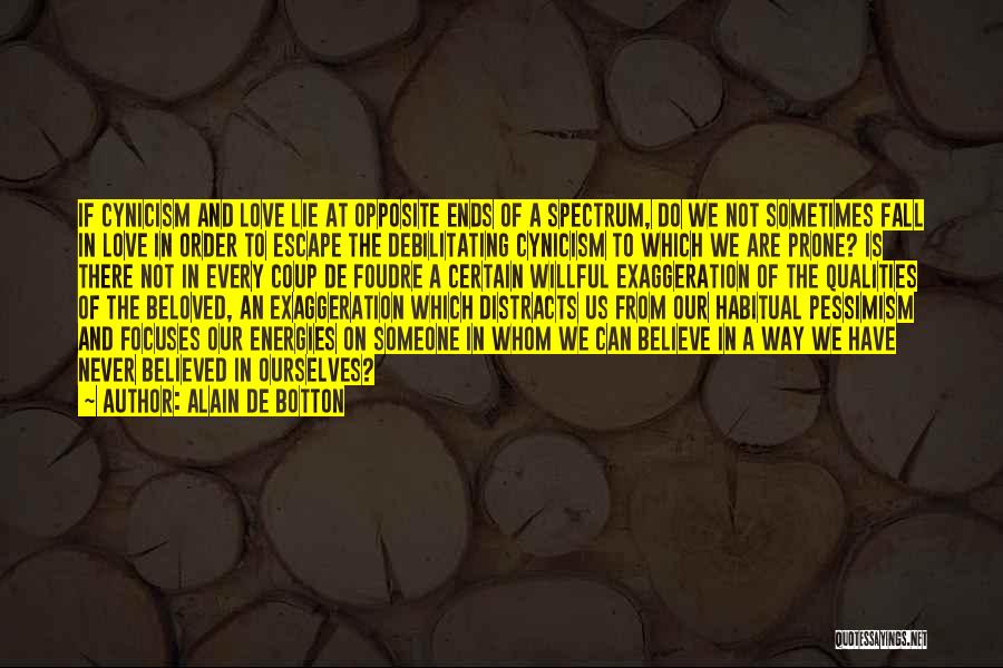 Coup D'etat Quotes By Alain De Botton