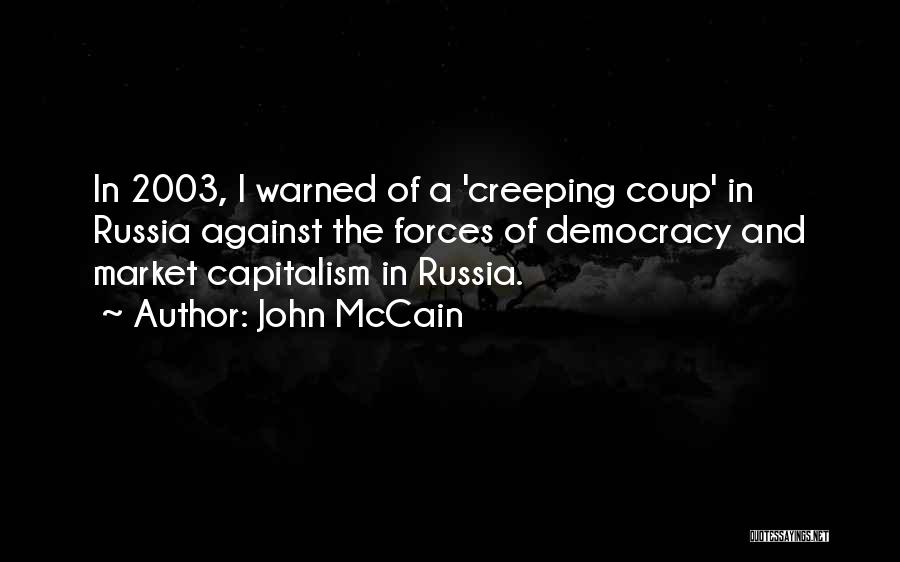 Coup D'etat Quotes By John McCain