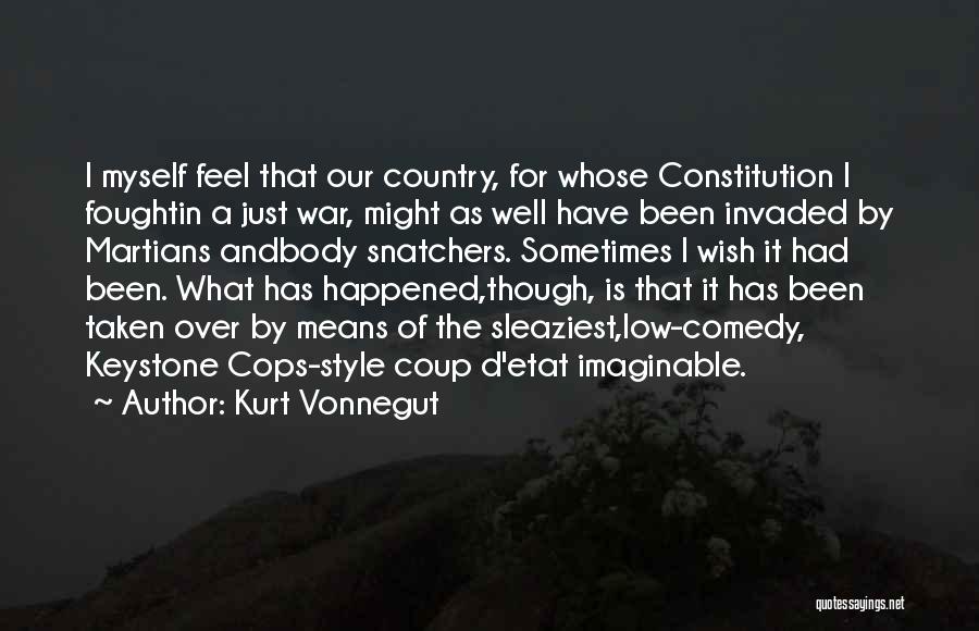 Coup D'etat Quotes By Kurt Vonnegut