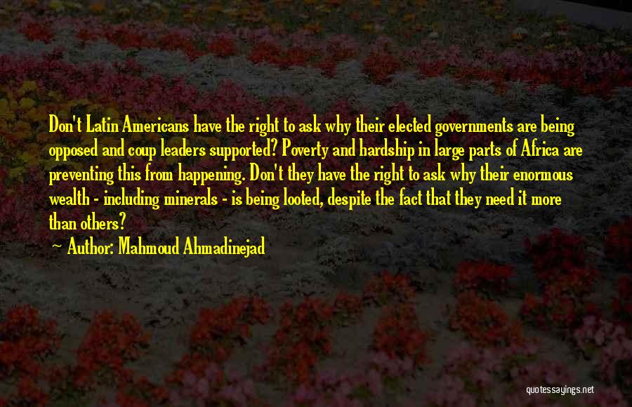 Coup D'etat Quotes By Mahmoud Ahmadinejad