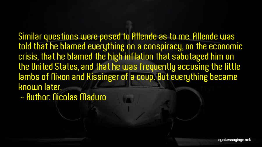 Coup D'etat Quotes By Nicolas Maduro