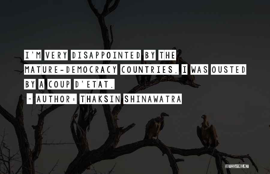 Coup D'etat Quotes By Thaksin Shinawatra