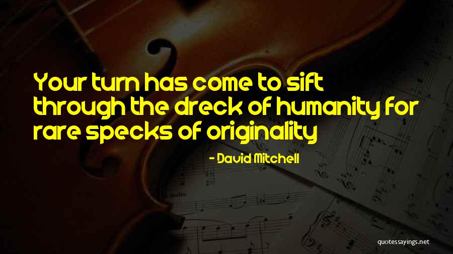 Coupe Cloue Quotes By David Mitchell Coupe Cloue Quotes By David Mitchell