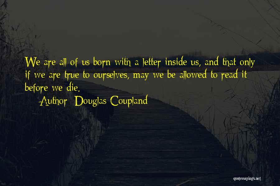 Coupland Douglas Quotes By Douglas Coupland