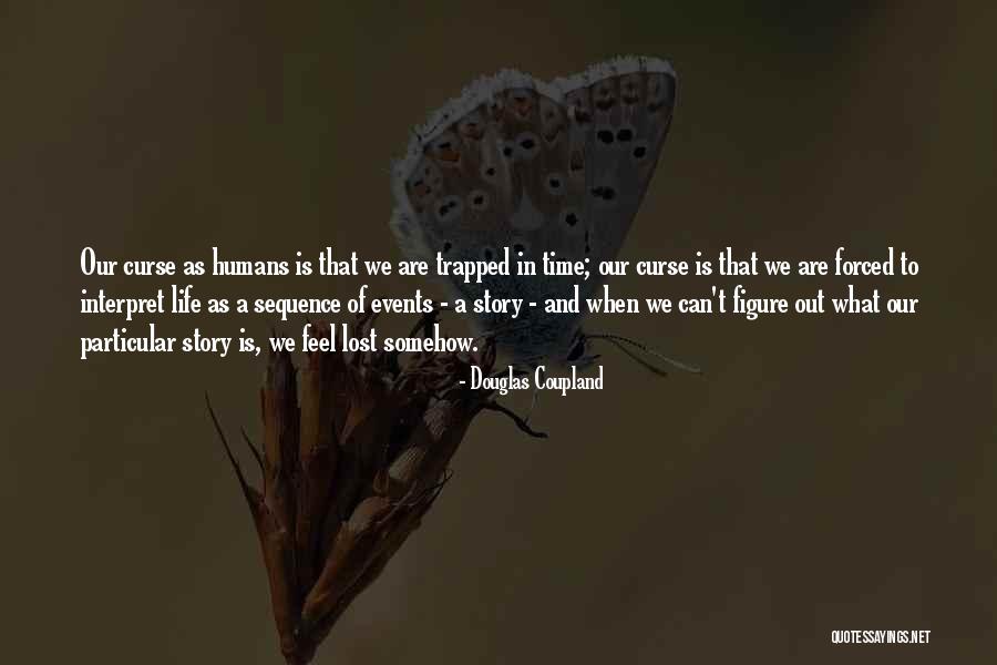 Coupland Douglas Quotes By Douglas Coupland Coupland Douglas Quotes By Douglas Coupland
