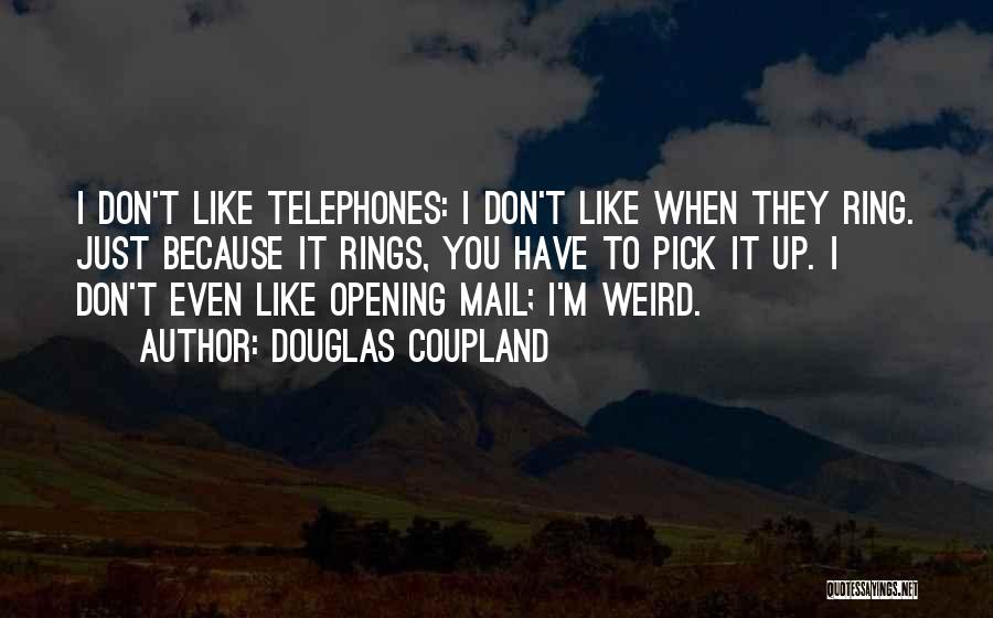 Coupland Douglas Quotes By Douglas Coupland