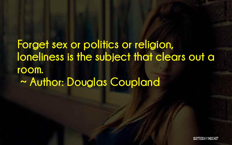 Coupland Quotes By Douglas Coupland