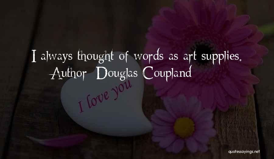 Coupland Quotes By Douglas Coupland