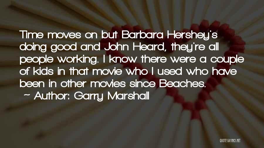 Couple In The Beach Quotes By Garry Marshall