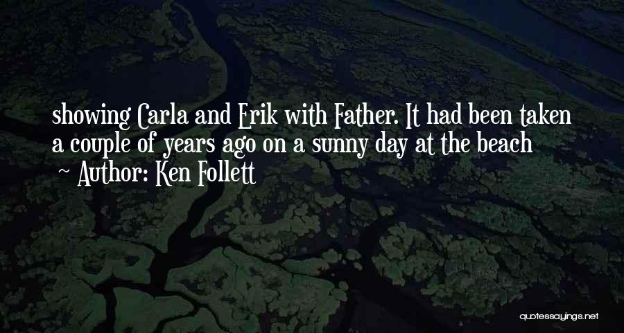 Couple In The Beach Quotes By Ken Follett