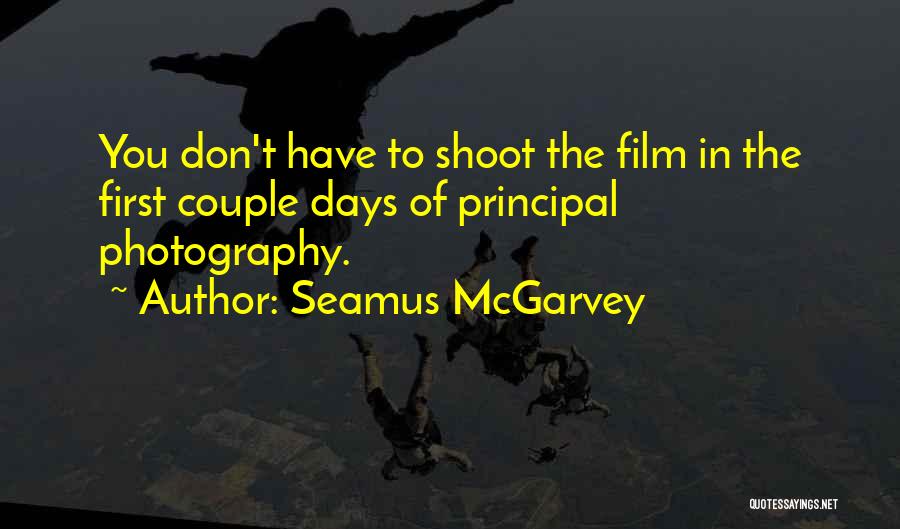 Couple Photography Quotes By Seamus McGarvey