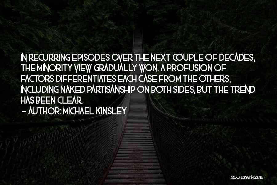 Couple Quotes By Michael Kinsley