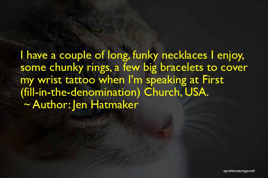 Couple Rings Quotes By Jen Hatmaker
