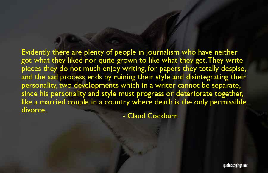 Couple Separate Quotes By Claud Cockburn Couple Separate Quotes By Claud Cockburn