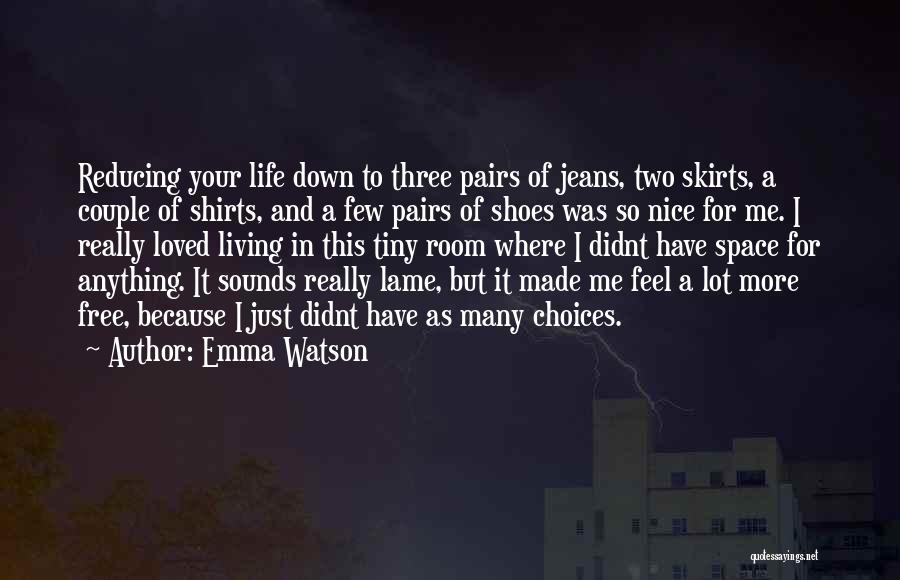 Couple Shirts Quotes By Emma Watson