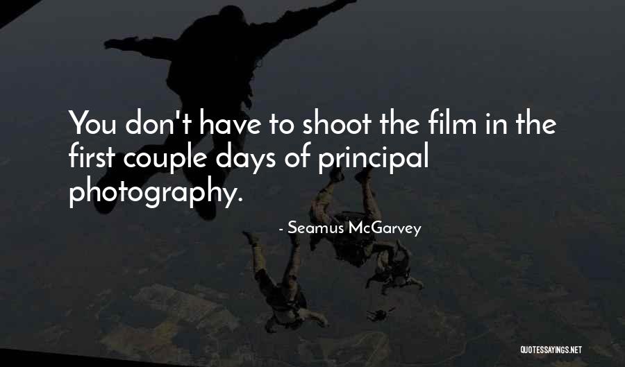 Couple Shoot Quotes By Seamus McGarvey Couple Shoot Quotes By Seamus McGarvey