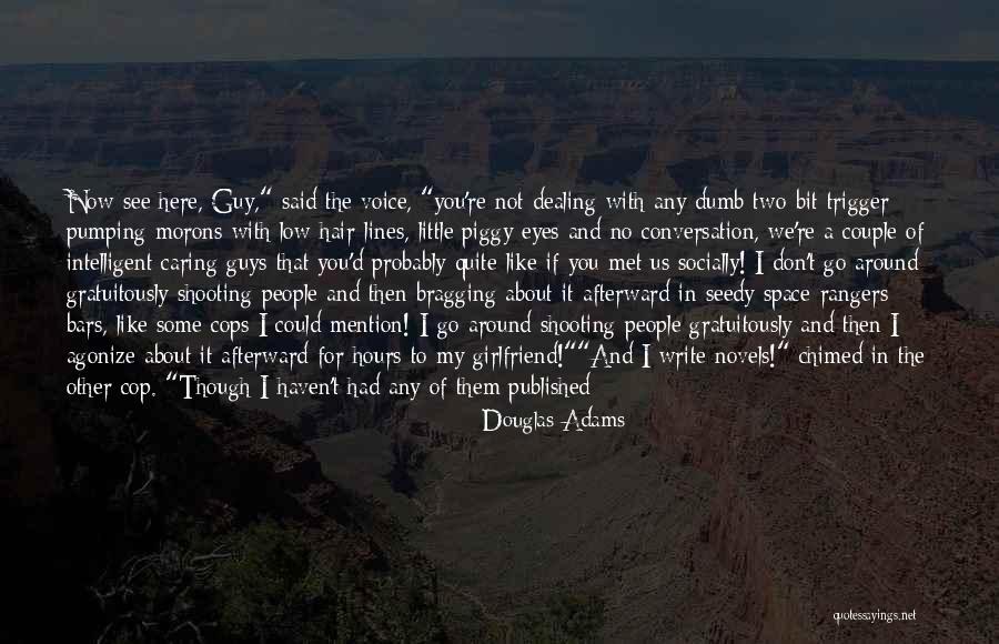 Couple Shooting Quotes By Douglas Adams Couple Shooting Quotes By Douglas Adams