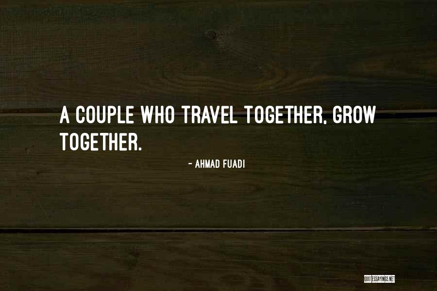 Couple Travel Quotes By Ahmad Fuadi Couple Travel Quotes By Ahmad Fuadi