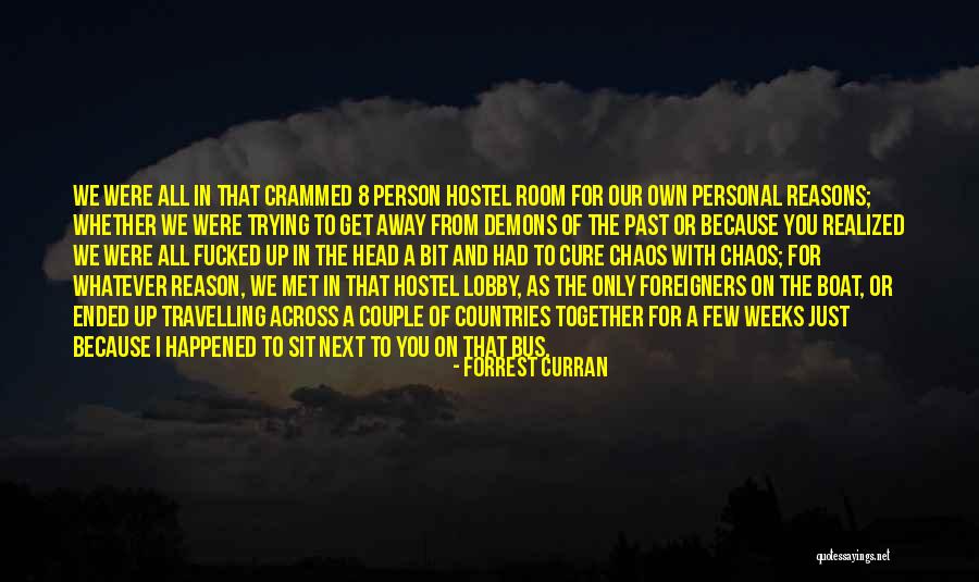 Couple Travel Quotes By Forrest Curran Couple Travel Quotes By Forrest Curran