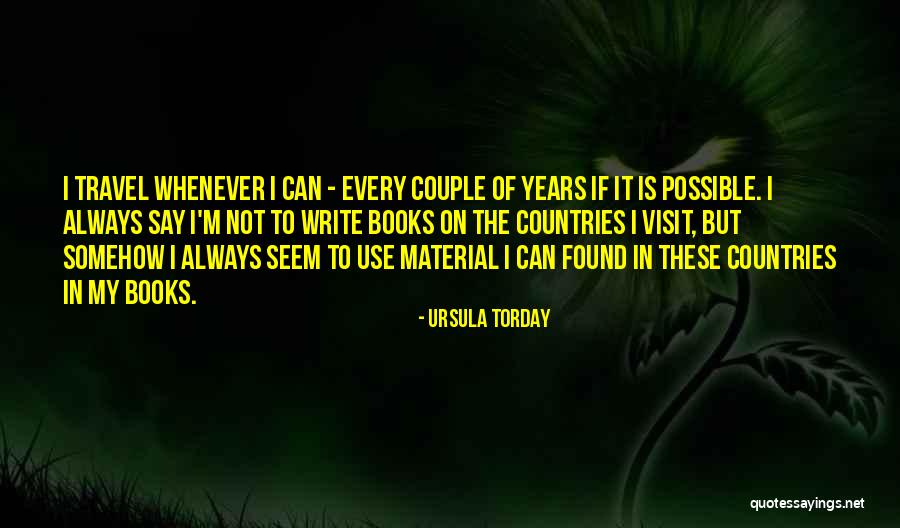 Couple Travel Quotes By Ursula Torday Couple Travel Quotes By Ursula Torday