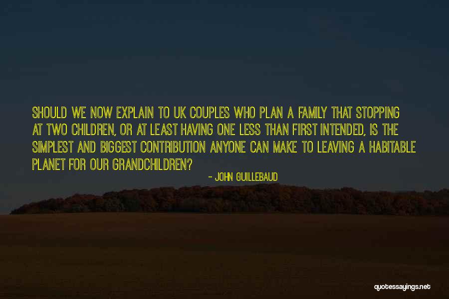 Couples And Family Quotes By John Guillebaud Couples And Family Quotes By John Guillebaud