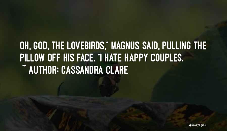 Couples And God Quotes By Cassandra Clare