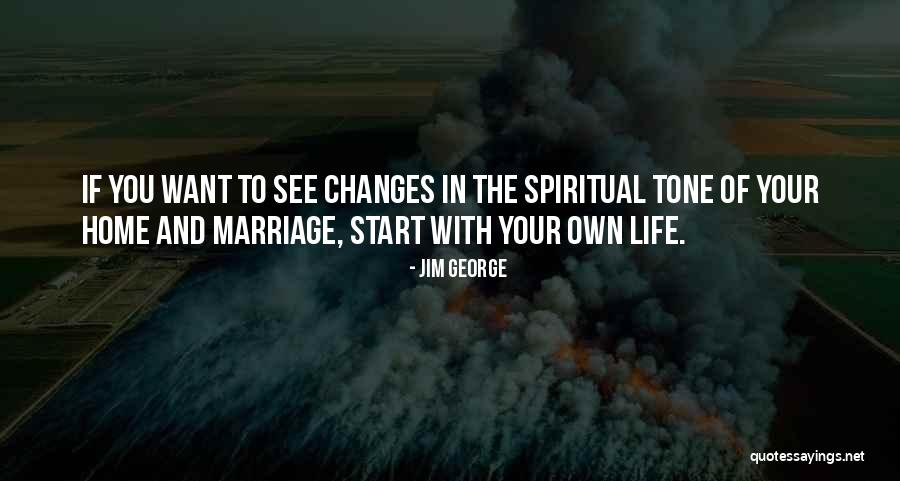 Couples And Life Quotes By Jim George Couples And Life Quotes By Jim George