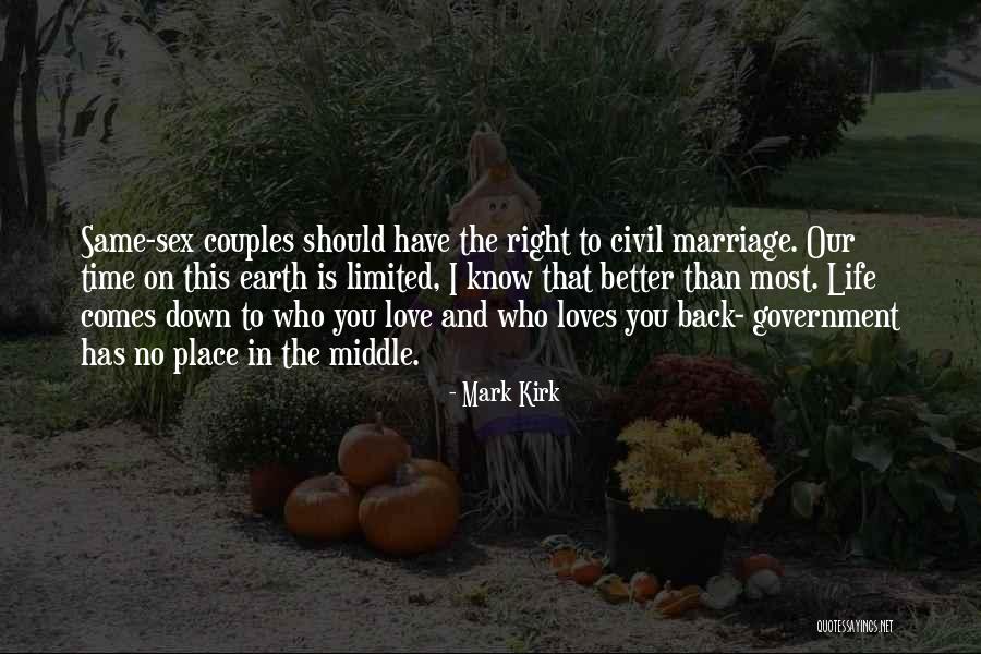 Couples And Life Quotes By Mark Kirk Couples And Life Quotes By Mark Kirk