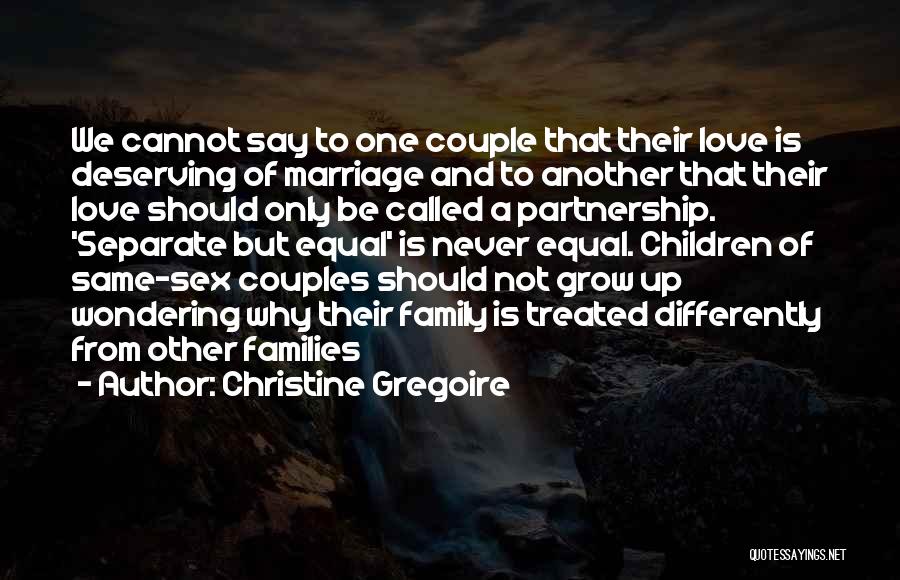 Couples And Love Quotes By Christine Gregoire
