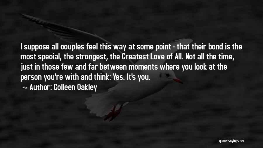 Couples And Love Quotes By Colleen Oakley