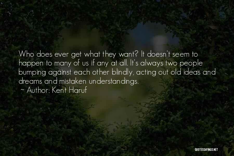 Couples And Love Quotes By Kent Haruf