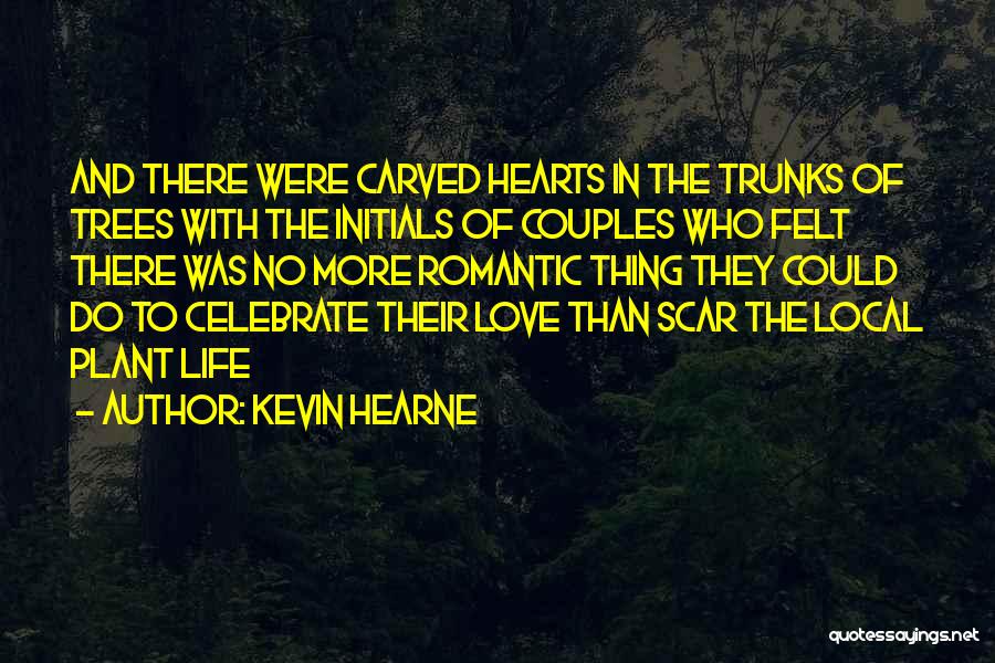 Couples And Love Quotes By Kevin Hearne