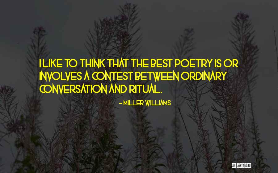 Couples Being Different Quotes By Miller Williams Couples Being Different Quotes By Miller Williams