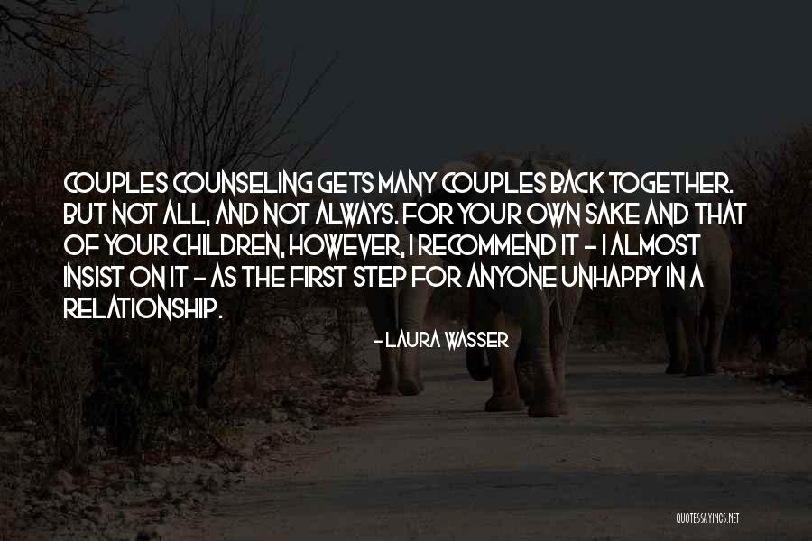 Couples Counseling Quotes By Laura Wasser Couples Counseling Quotes By Laura Wasser