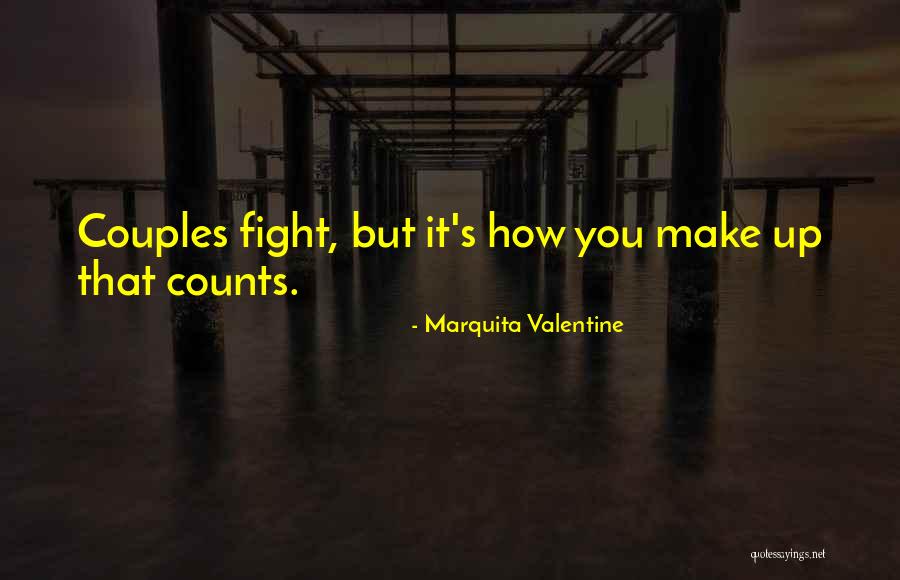 Couples Fight Quotes By Marquita Valentine