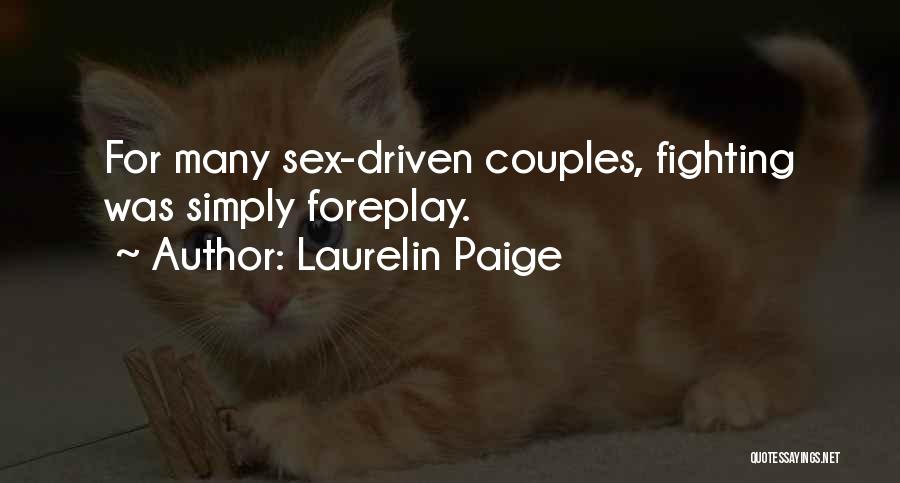 Couples Fighting Quotes By Laurelin Paige