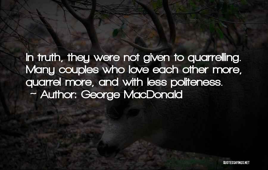 Couples In Love Quotes By George MacDonald