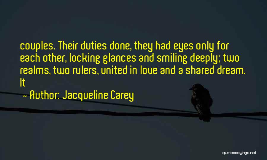 Couples In Love Quotes By Jacqueline Carey