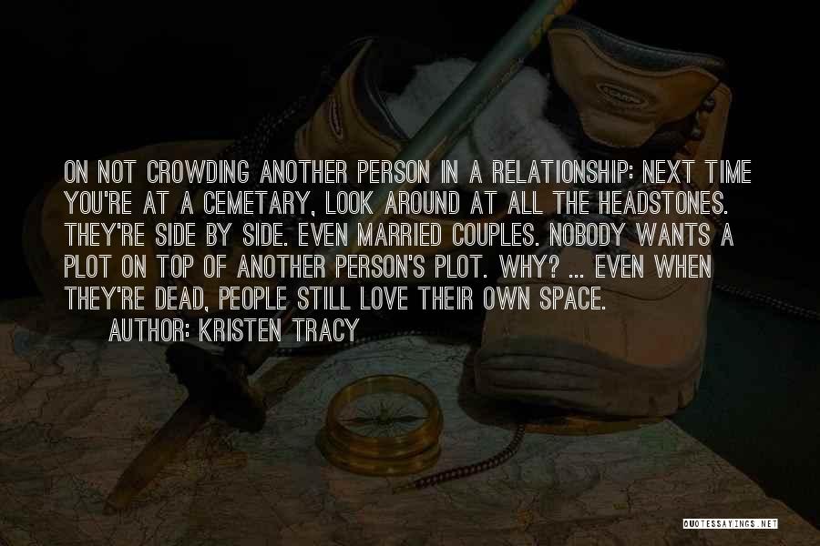 Couples In Love Quotes By Kristen Tracy