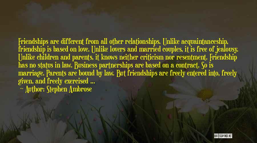 Couples In Love Quotes By Stephen Ambrose