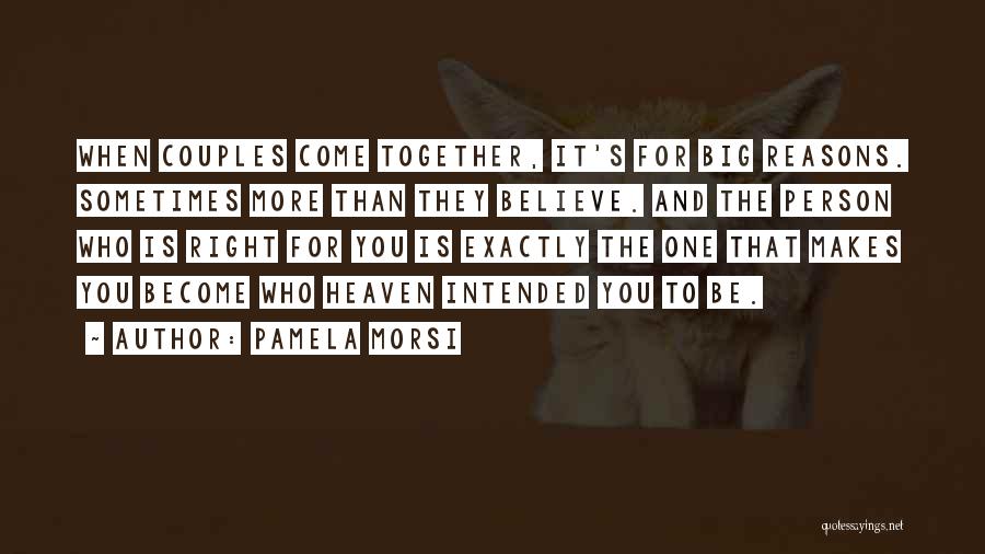 Couples Inspirational Quotes By Pamela Morsi