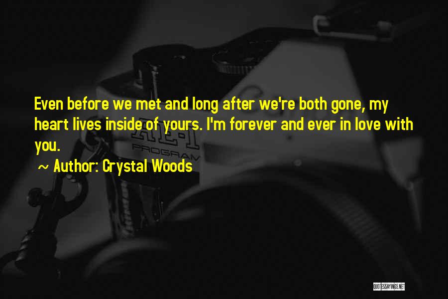 Couples Love Quotes By Crystal Woods