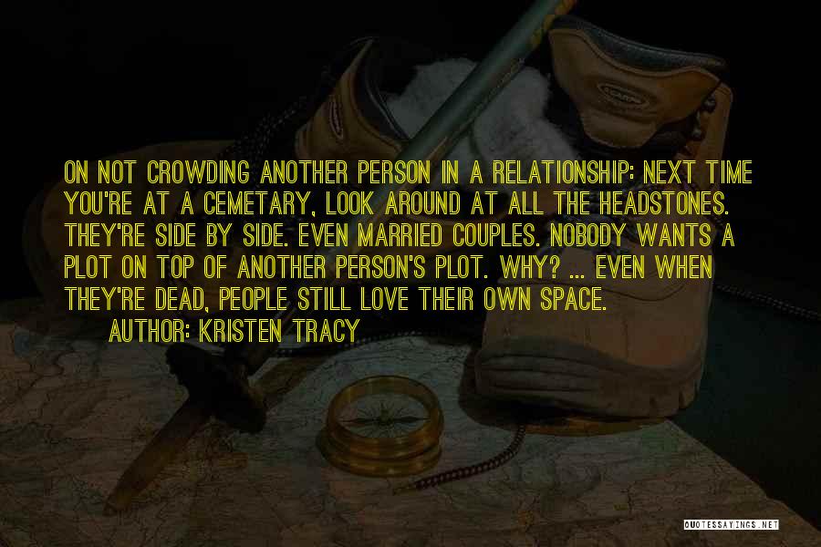 Couples Love Quotes By Kristen Tracy