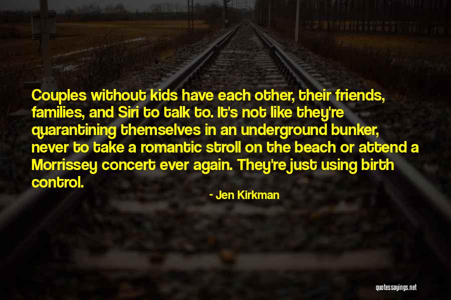 Couples That Are Best Friends Quotes By Jen Kirkman Couples That Are Best Friends Quotes By Jen Kirkman