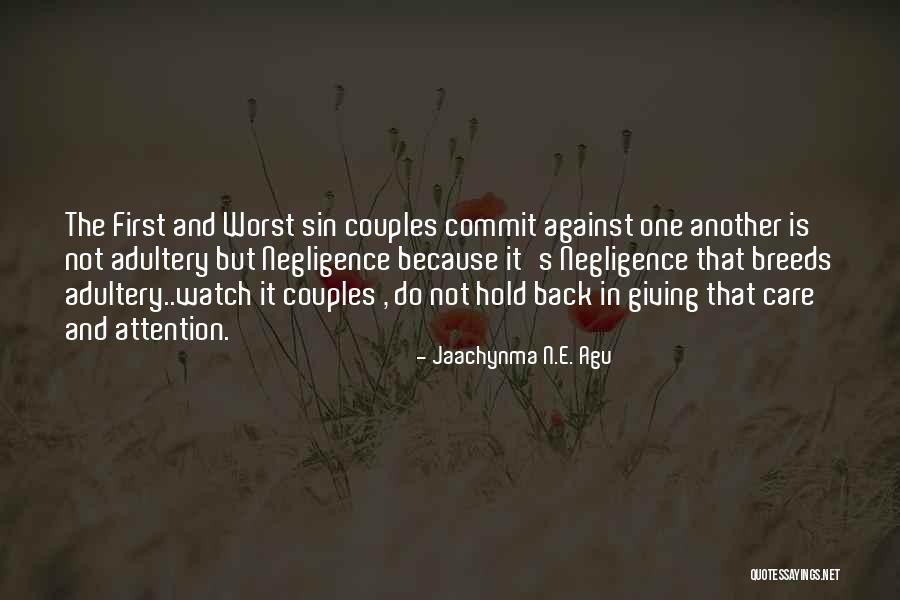 Couples Watch Quotes By Jaachynma N.E. Agu Couples Watch Quotes By Jaachynma N.E. Agu